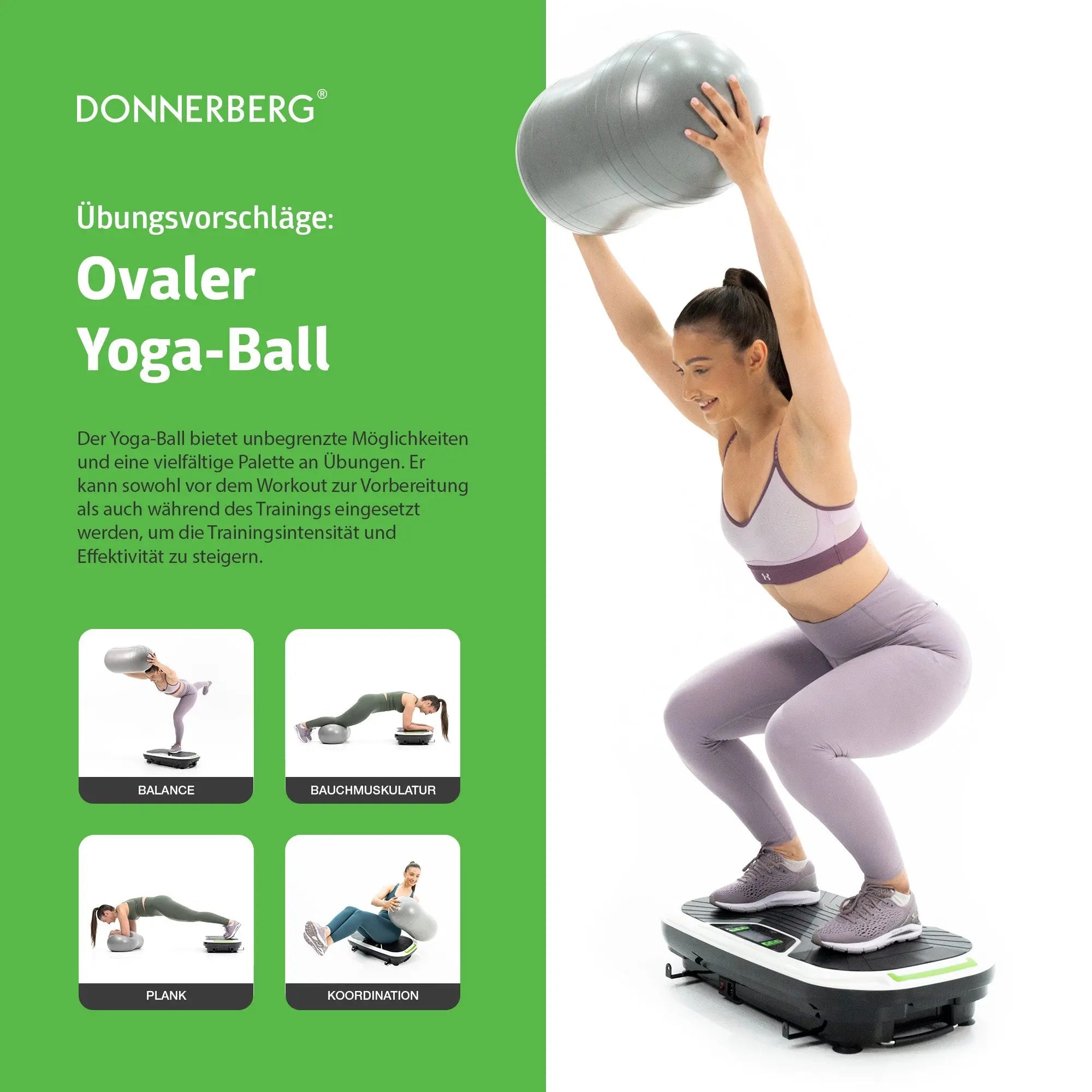 Accessoires: ovale yogabal. Oefensuggesties: Thera-Vibro plaat